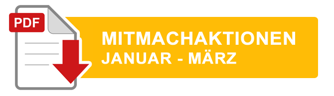 Button - Mitmachaktionen  Januar bis M&uuml;rz  - PDF &ouml;ffnet in einem neuen Fenster