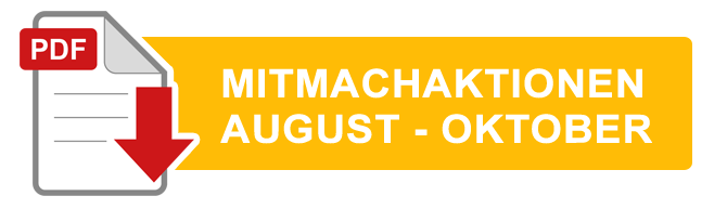 Button - Mitmachaktionen August bis Oktober  - PDF öffnet in einem neuen Fenster